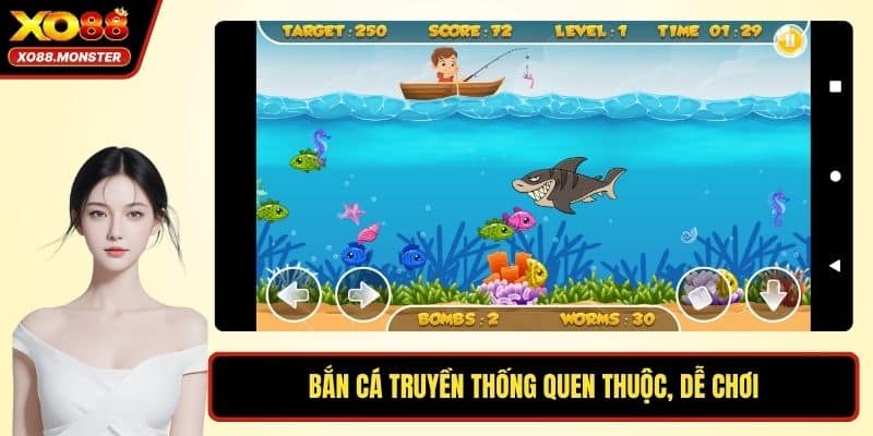 Bắn cá truyền thống quen thuộc, dễ chơi