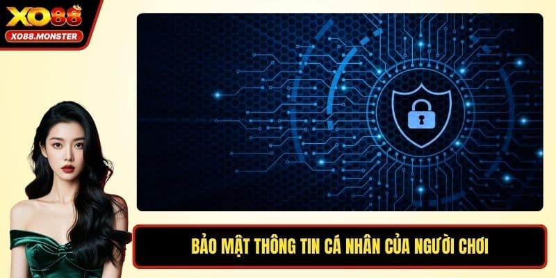 Bảo mật thông tin cá nhân của người chơi