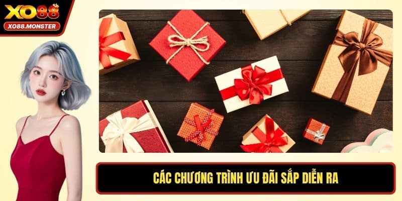 Các chương trình ưu đãi sắp diễn ra