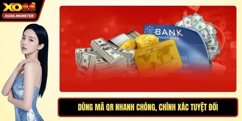 Dùng mã QR nhanh chóng, chính xác tuyệt đối