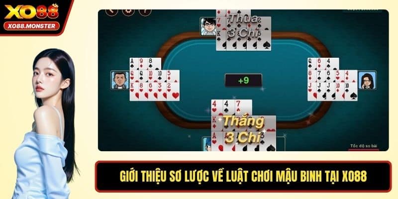 Giới thiệu sơ lược về luật chơi mậu binh tại XO88