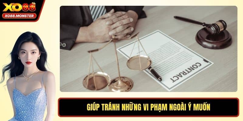 Giúp tránh những vi phạm ngoài ý muốn