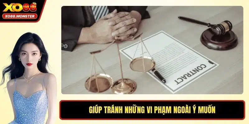 Giúp tránh những vi phạm ngoài ý muốn