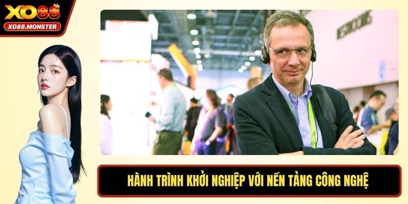 Hành trình khởi nghiệp với nền tảng công nghệ 