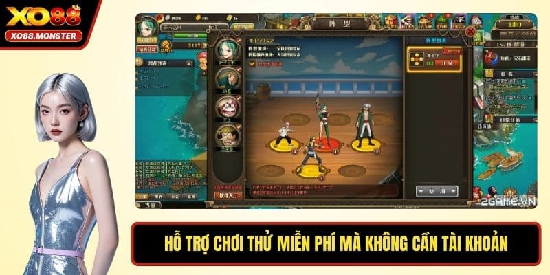 Hỗ trợ chơi thử miễn phí mà không cần tài khoản