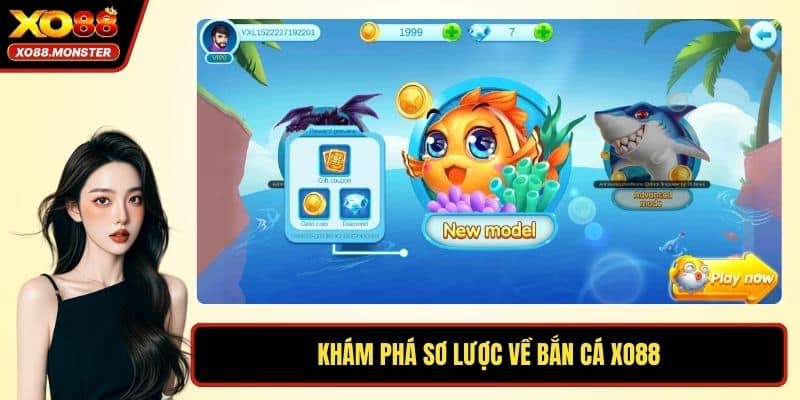 Khám phá sơ lược về bắn cá XO88