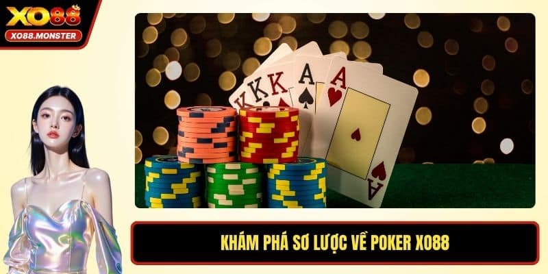 Khám phá sơ lược về poker XO88