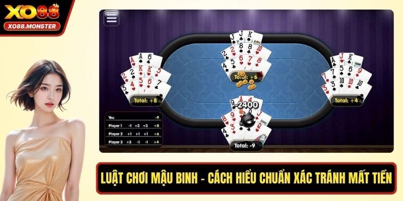 Luật Chơi Mậu Binh – Cách Hiểu Chuẩn Xác Tránh Mất Tiền Oan