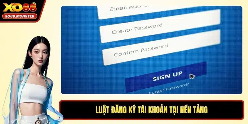 Luật đăng ký tài khoản tại nền tảng