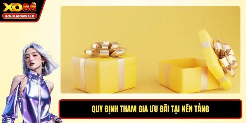 Quy định tham gia ưu đãi tại nền tảng