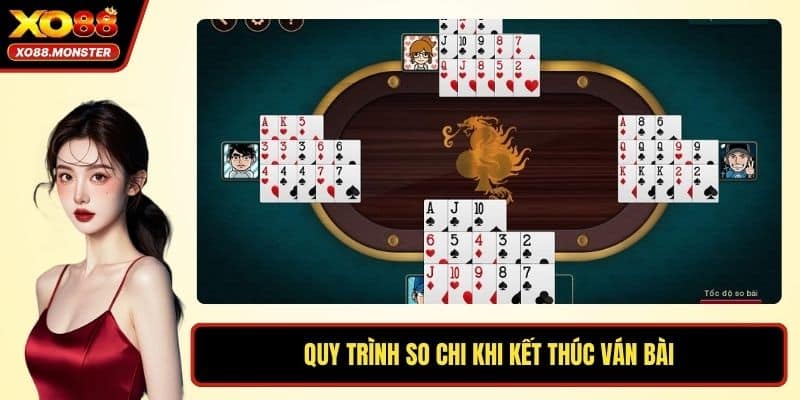 Quy trình so chi khi kết thúc ván bài