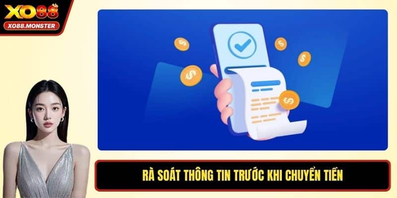 Rà soát thông tin trước khi chuyển tiền